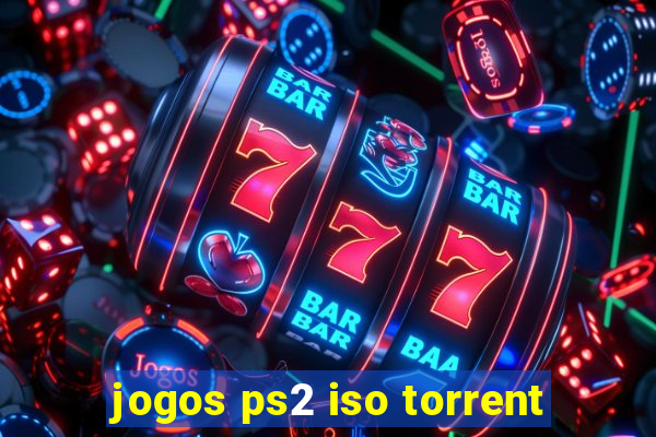 jogos ps2 iso torrent